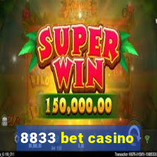 8833 bet casino